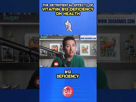 The Detrimental Effects Of Vitamin B12 Deficiency.