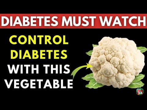 Diabetes patient Must Eat These Vegetables!