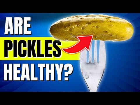 Are Pickles Good For You? WATCH Before You Eat!