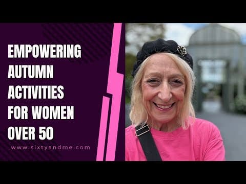Empowering Autumn Activities for Women Over 50
